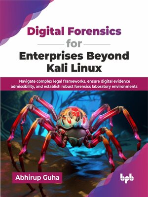 cover image of Digital Forensics for Enterprises Beyond Kali Linux
